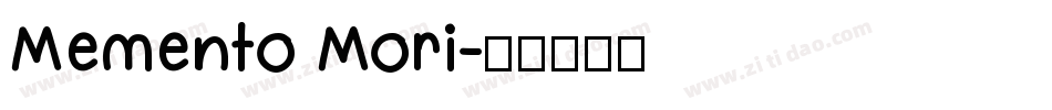 Memento Mori字体转换